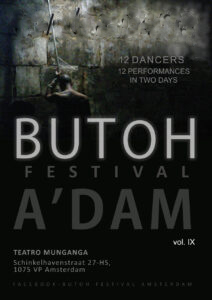 Fri 02 & Sat 03 Oct 2026 - 20:00 - Butoh Festival Amsterdam X Edition